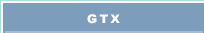 GTX